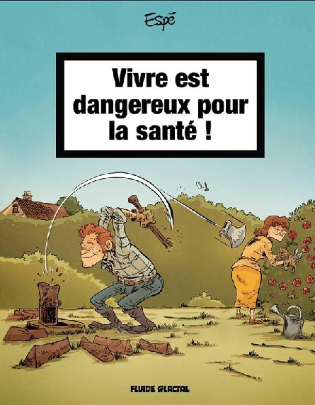 vivre_est_dangereux